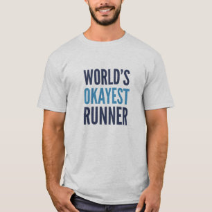 T-shirt Coureur le plus Okayest du monde
