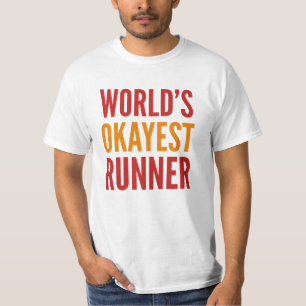 T-shirt Coureur le plus Okayest du monde
