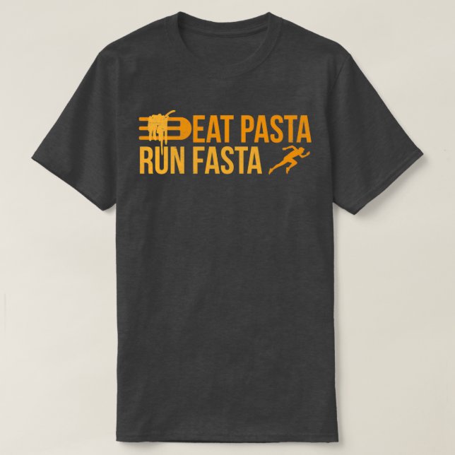 T-shirt Coureur Manger Pasta Run Fasta Jogger Drôle Idée c (Design devant)
