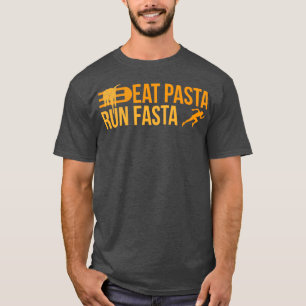 T-shirt Coureur Manger Pasta Run Fasta Jogger Drôle Idée c