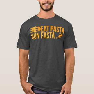 T-shirt Coureur Manger Pasta Run Fasta Jogger Drôle Idée c