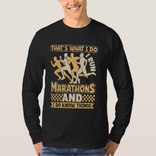 T-shirt Coureurs C'EST CE QUE JE FAIS J'EXÉCUTE MARATHONS 