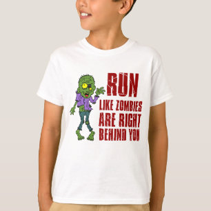 T-shirt Courez Comme Des Zombies Derrière Vous