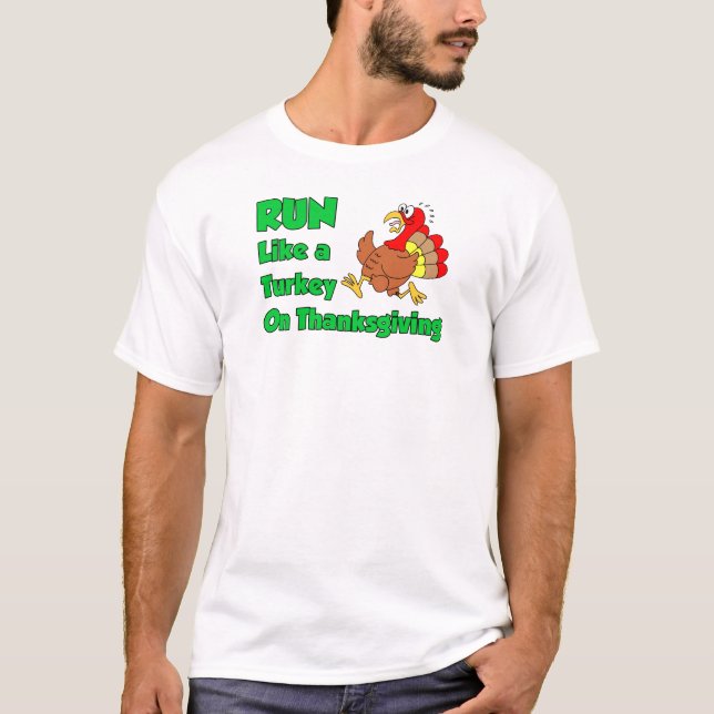 T-shirt Courez Comme La Turquie À Thanksgiving (Devant)