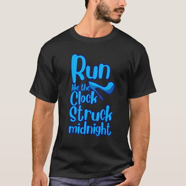 T-shirt Courez Comme L'Horloge Frappée Minuit (Devant)