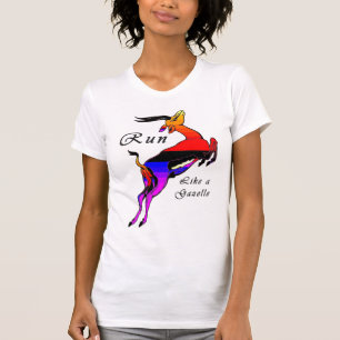 T-shirt Courez comme une gazelle
