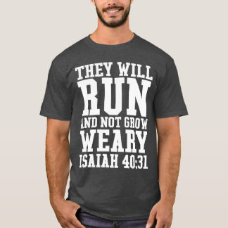 T-shirt Courez et ne pas élever le fonctionnement chrétien