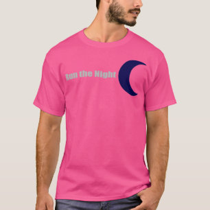 T-shirt Courez la nuit