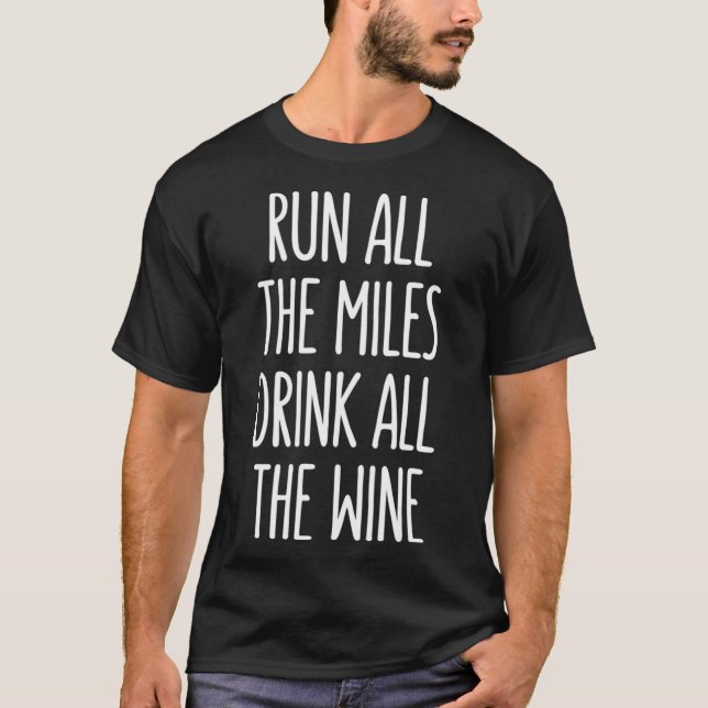 T-shirt Courez Tous Les Miles Boire Tout Le Vin Tank Drôle (Devant)