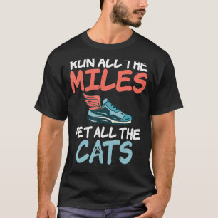T-shirt Courez Tous Les Miles Pet Tous Les Voitures