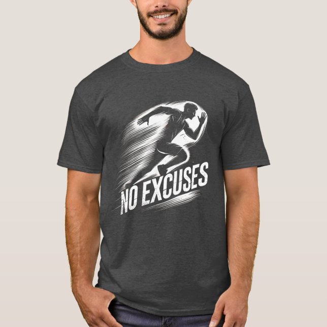 T-shirt « Courir avec détermination - Pas d'excuse (Devant)
