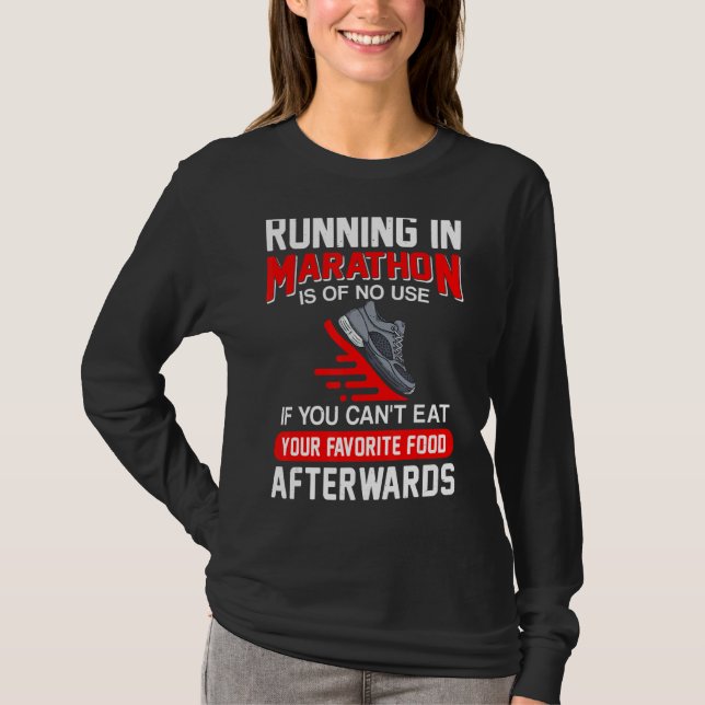 T-shirt Courir Dans Le Marathon N'Est D'Aucune Utilité Fit (Devant)
