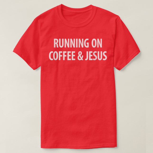 T-shirt Courir Sur Café & Jésus  (Design devant)