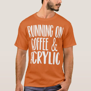 T-shirt Courir sur le café et acrylique drôle technologie