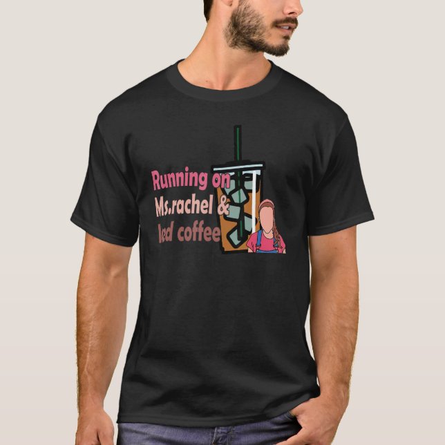 T-shirt Courir Sur Mme Rachel Et Café Glacé (Devant)
