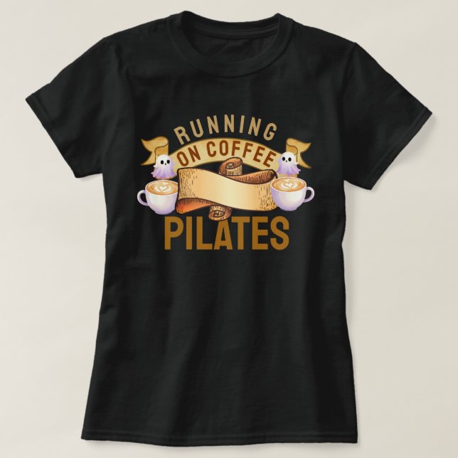 T-shirt Courir Sur Pilates De Café (Design devant)