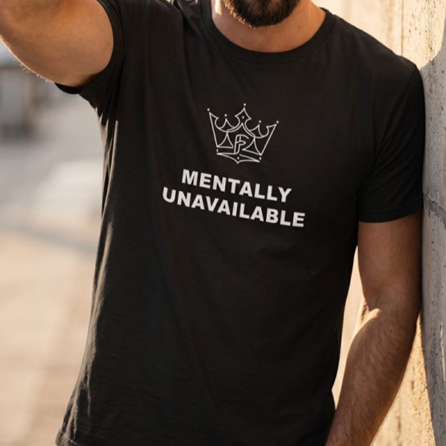 T-Shirt Couronne Mentalement indisponible Noir (Créateur téléchargé)