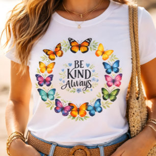 T-shirt Couronne Papillon Soyez Toujours Gentil Inspirante