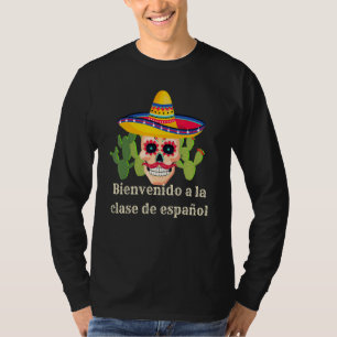 T-shirt Cours d'espagnol Crâne en sucre Bienvenue en class
