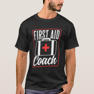 T-shirt Cours d'urgence de l'entraîneur de premiers soins