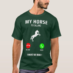 T-shirt course à cheval drôle citation cheval appel