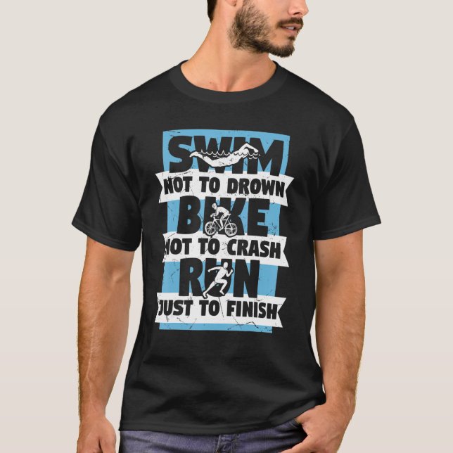 T-shirt Course À Vélo De Baignade Triathlon Pour Finir Les (Devant)