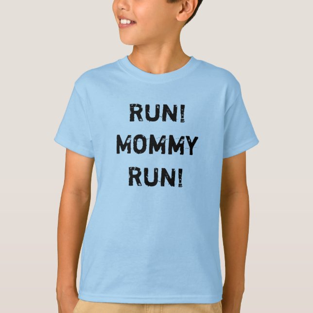 T-shirt Course ! Course de maman ! (Devant)