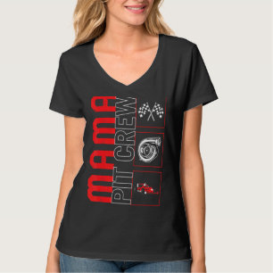 T-shirt Course de course automobile Mama Pit Crew Pilote c