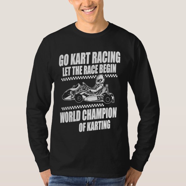 T-shirt Course de Gokart Début de la course Champion du mo (Devant)