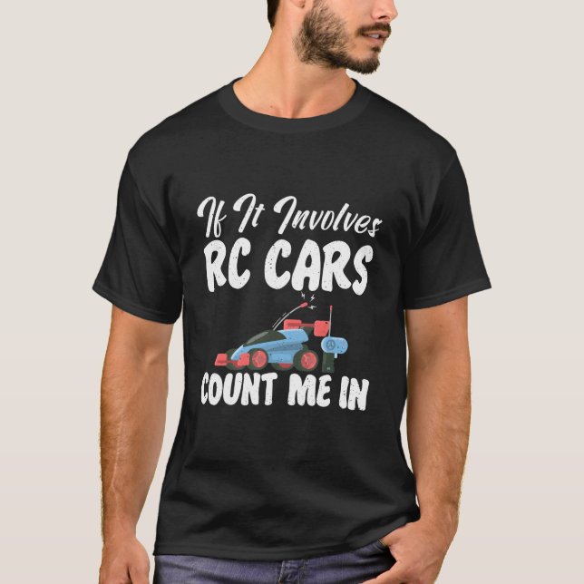 T-shirt Course de voitures RC Si cela implique des voiture (Devant)