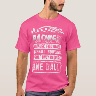 T-shirt Course Parce Que Football Baseball Bowling Et Golf