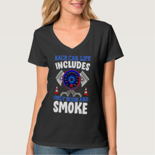 T-shirt Course Voiture Vie Bruit Et Fumer Amusant Course V