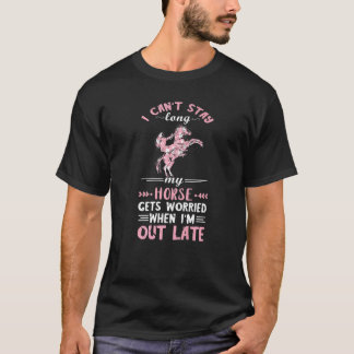 T-shirt Courses de chevaux Je ne peux pas rester longtemps