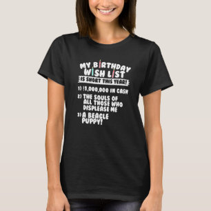 T-shirt Courte liste de souhaits d'anniversaire Un chiot B
