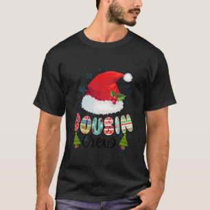 T-shirt Cousin Crew Christmas Santa Hat Christmas Pajamas