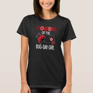T-shirt Cousin De La Fête Des Bogues Fille Ladybug Anniver