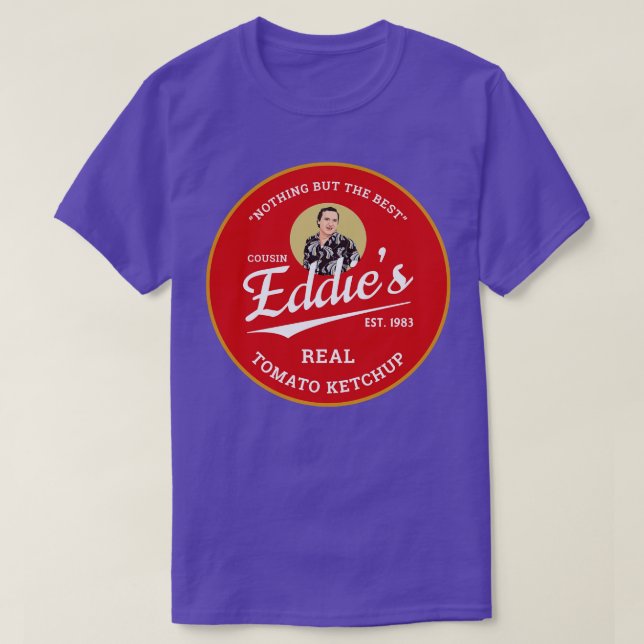T-shirt Cousin Eddies Real Tomato Ketchup Est 1983 1 (Design devant)