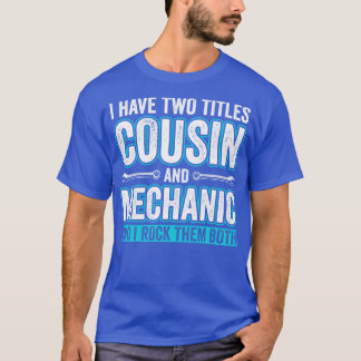 T-shirt Cousin et mécanicien drôle Garage Fixation voiture