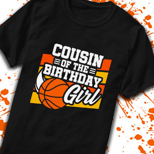 T-shirt Cousin of Birthday Girls Basketball Birthday Girls