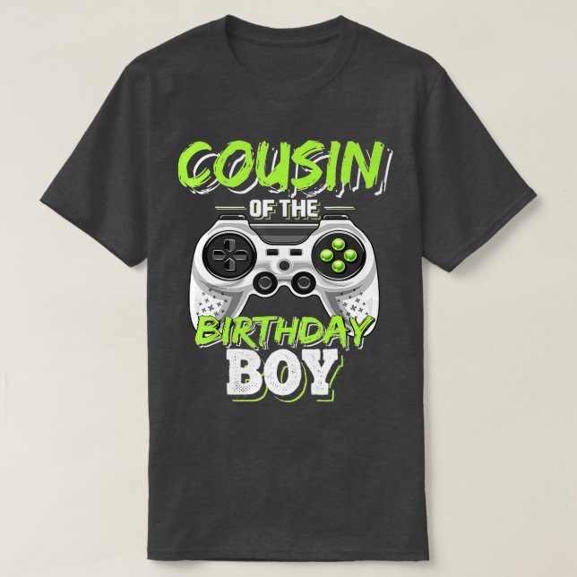 T-shirt Cousin of the Birthday Boy Matching Vidéo Jeu Bir (Design devant)