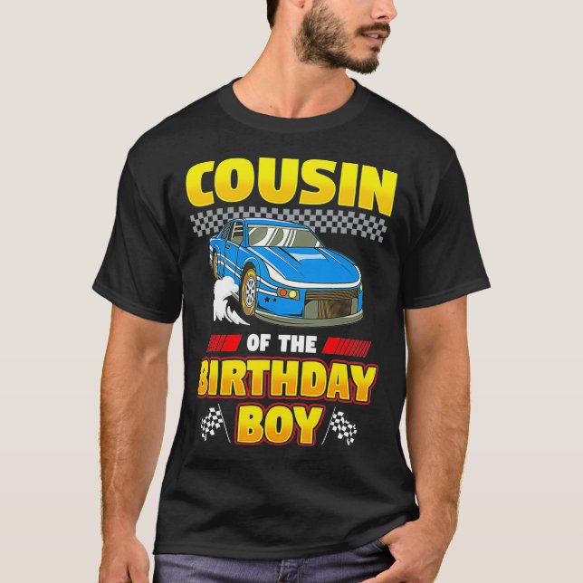 T-shirt Cousin of the Birthday Boy Race Car Racing Party F (Devant)