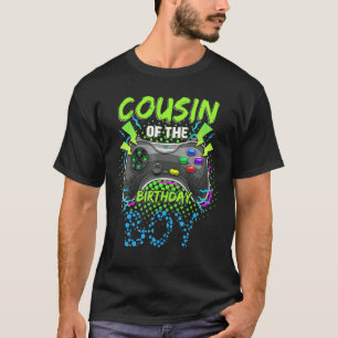 T-shirt Cousin Of The Birthday Boy Video Gamer Anniversair