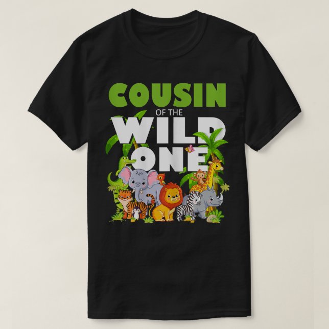 T-shirt Cousin of the Wild One Zoo Anniversaire Safari Jun (Design devant)