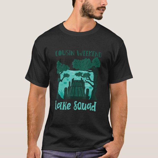 T-shirt Cousin Weekend Lake Squad  Lake Camping Costume Ou (Devant)
