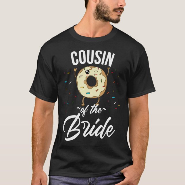 T-shirt Cousine de la mariée  Gâteau de mariage en beignet (Devant)