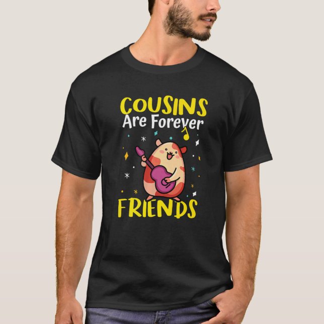 T-shirt Cousins Are Forever Friends  (Devant)