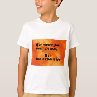T-shirt Coût de la paix : Citation provocatrice
