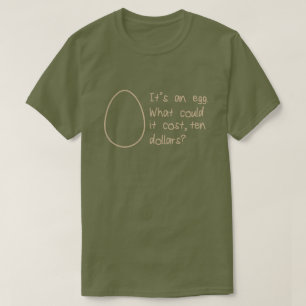 T-shirt Coût des oeufs