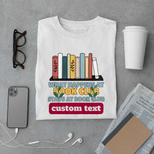 T-shirt coutume Ce qui se passe à Book Club Séjourne à la 