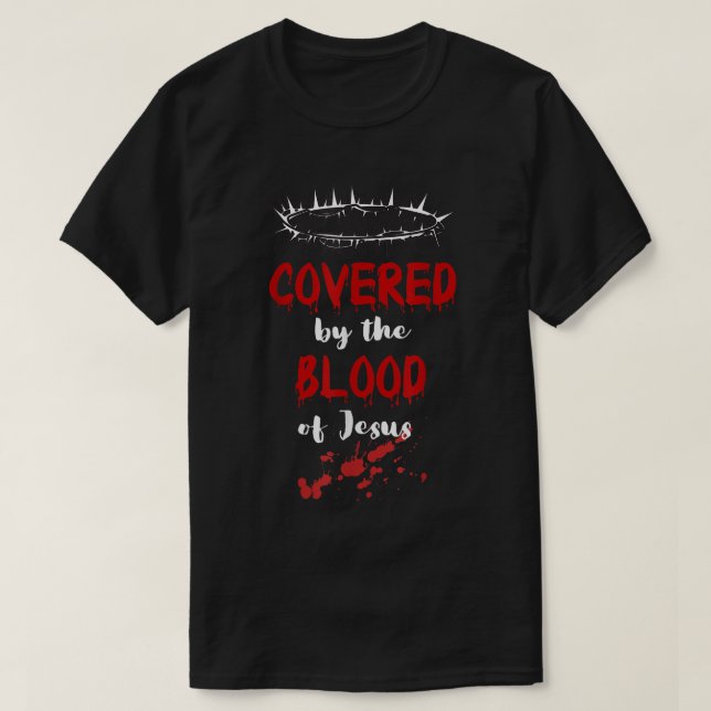 T-shirt Couvert par le sang de Jésus Halloween chrétienne (Design devant)